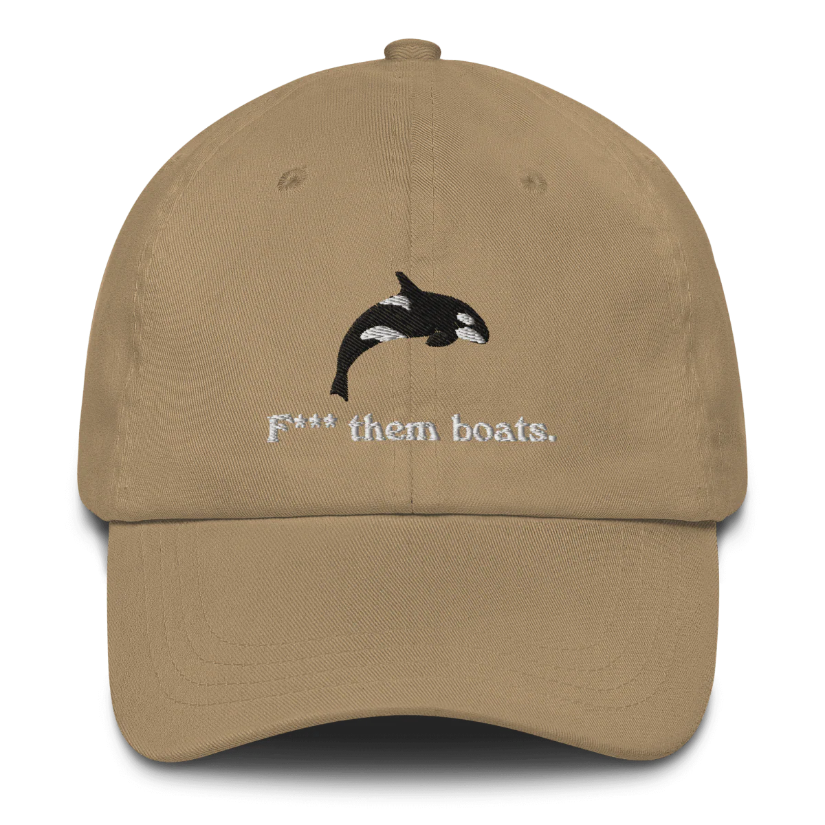 F*** Them Boats! Orca Whale Embroidered Dad Hat - Image 30