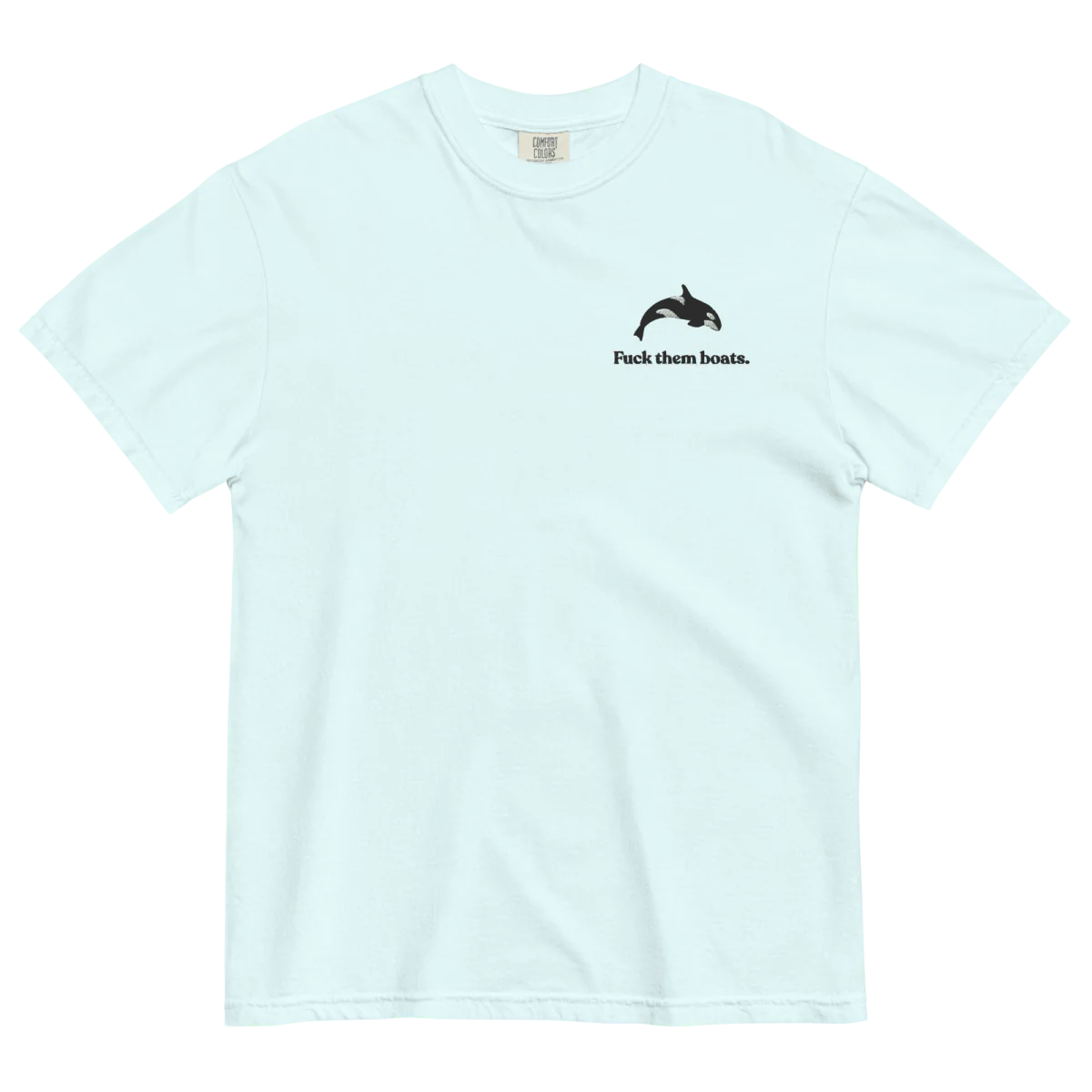 Fuck them boats. Orca Whale T-shirt - Image 3