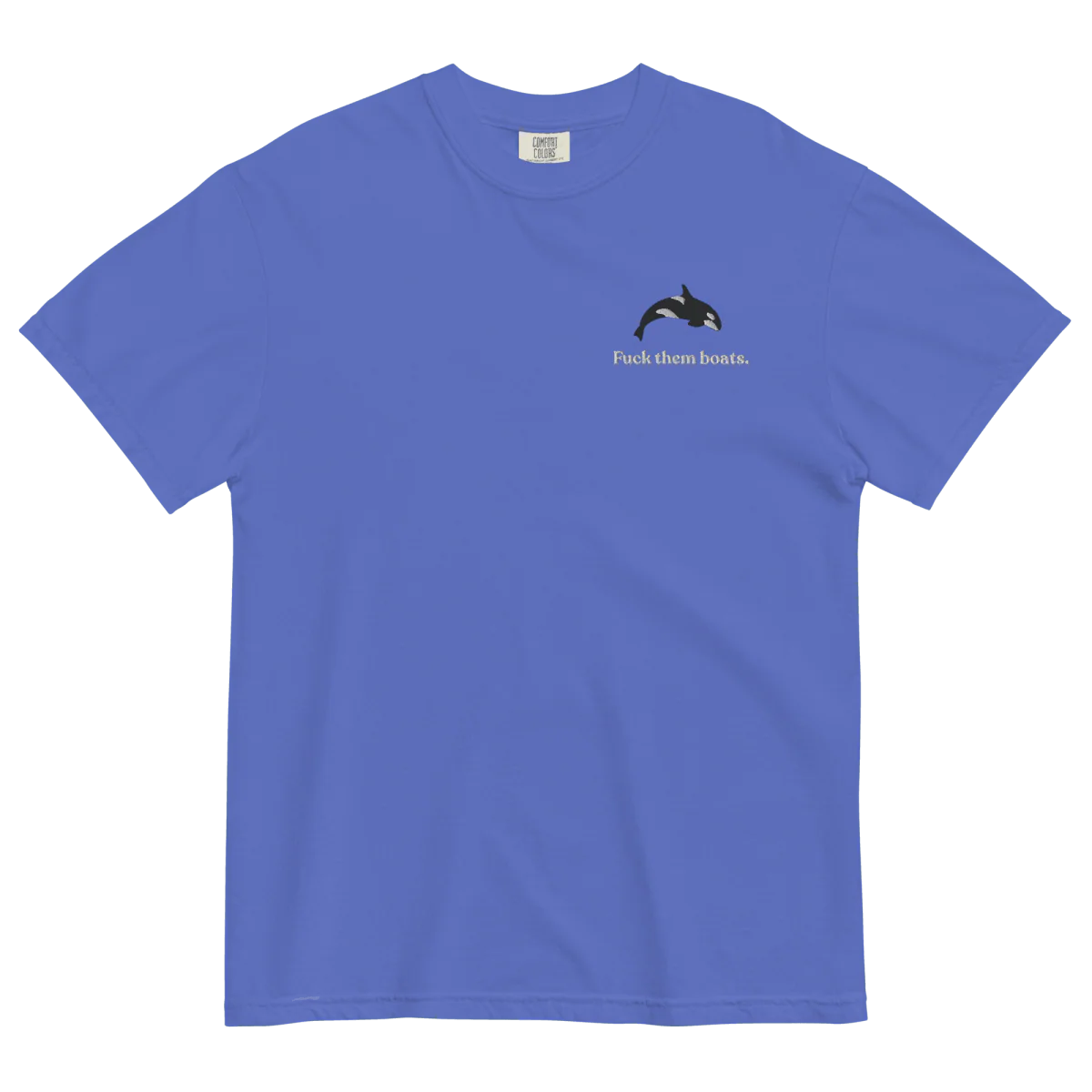 Fuck them boats. Orca Whale T-shirt - Image 7