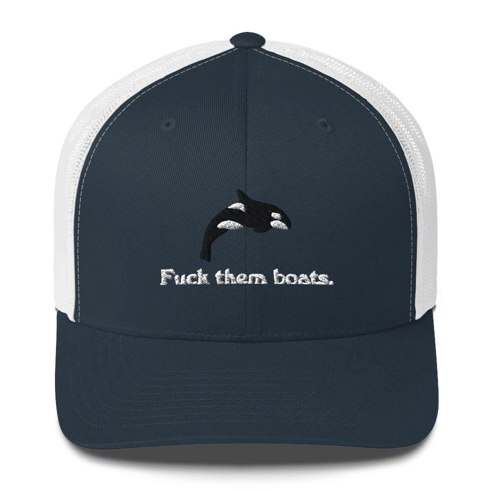 Fuck them boats. Trucker Hat - Image 5