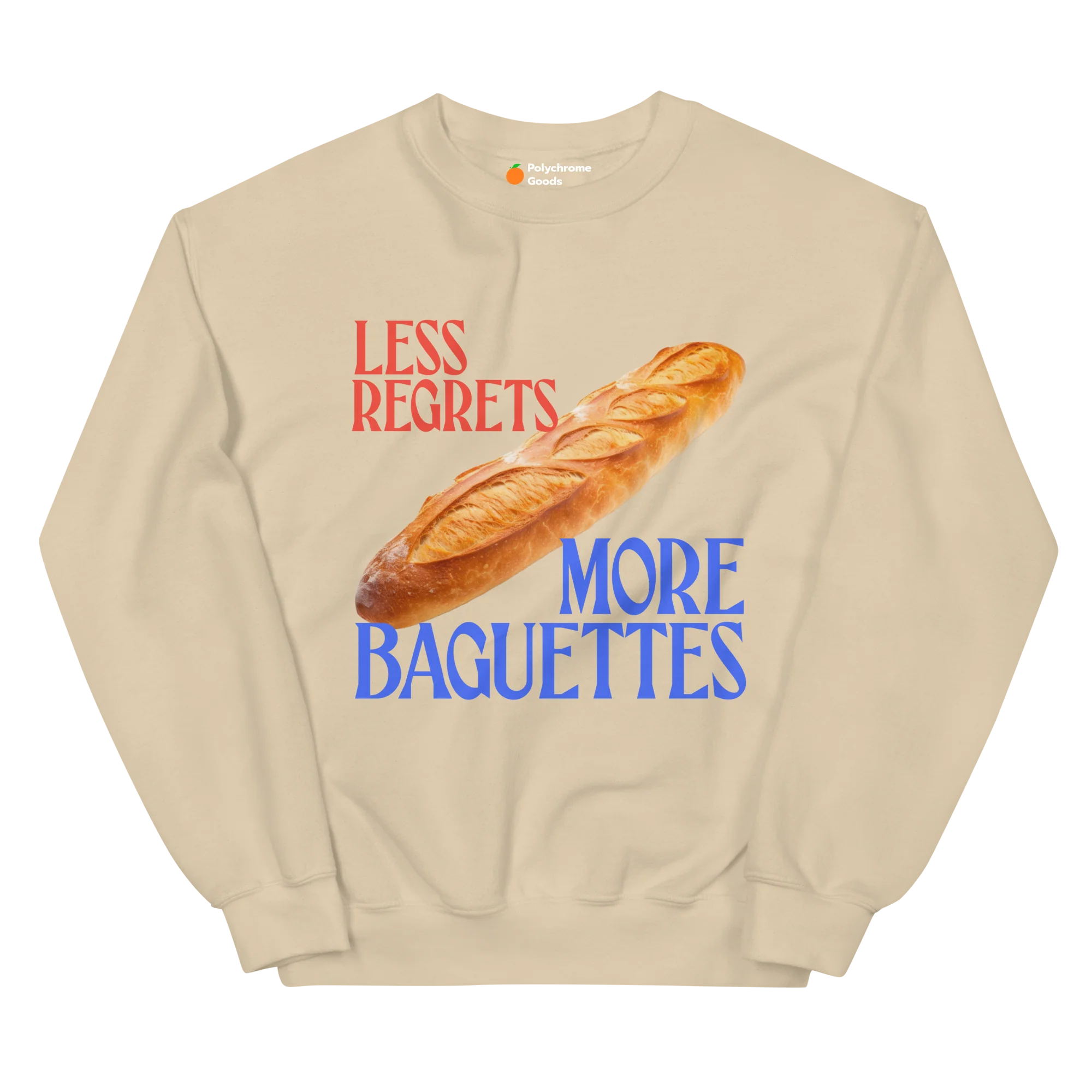 Less Regrets, More Baguettes 🥖 Sweatshirt - Image 5