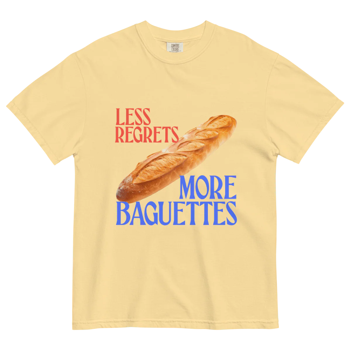 Less Regrets, More Baguettes 🥖 T-Shirt - Image 3