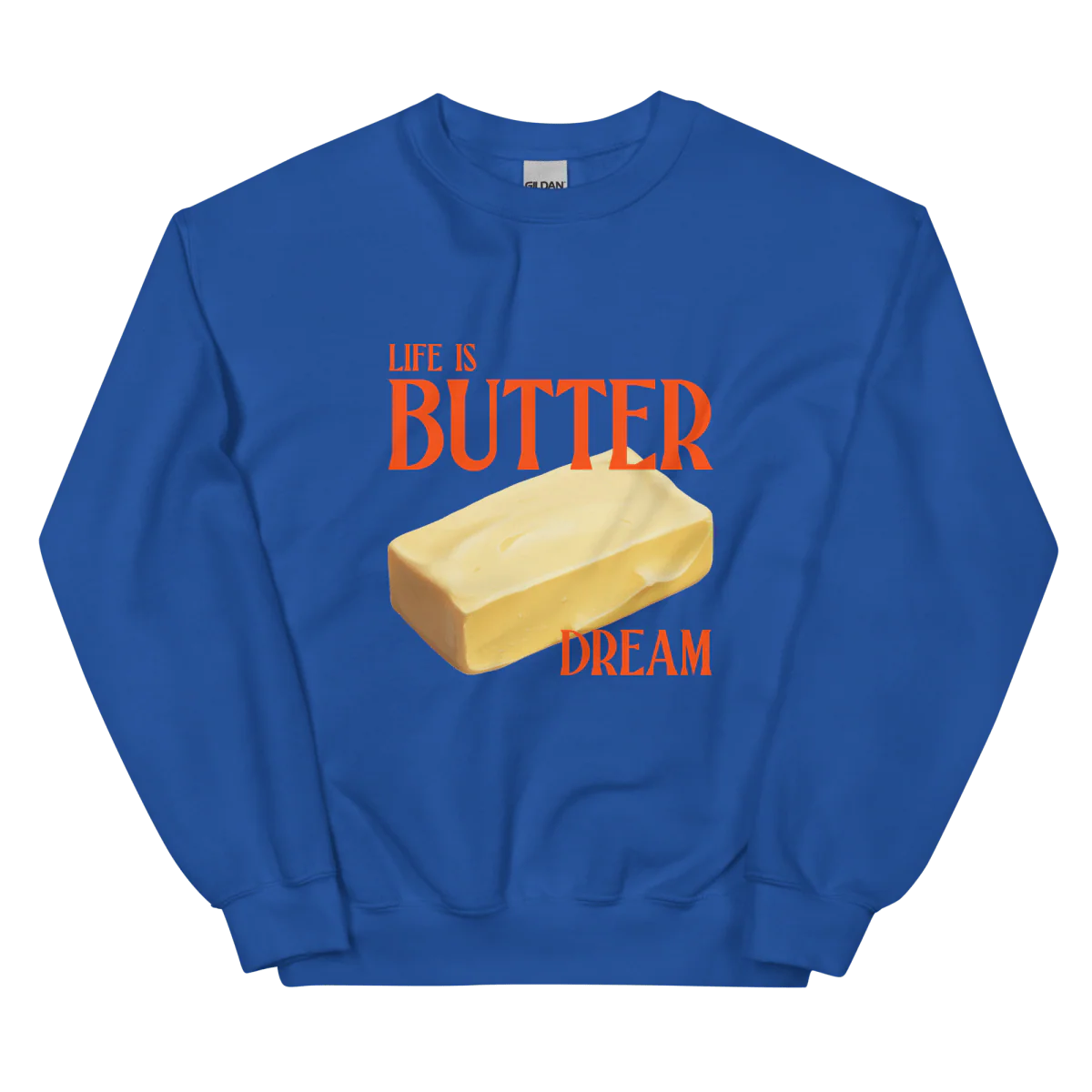 Life is Butter Dream Sweatshirt - Image 3