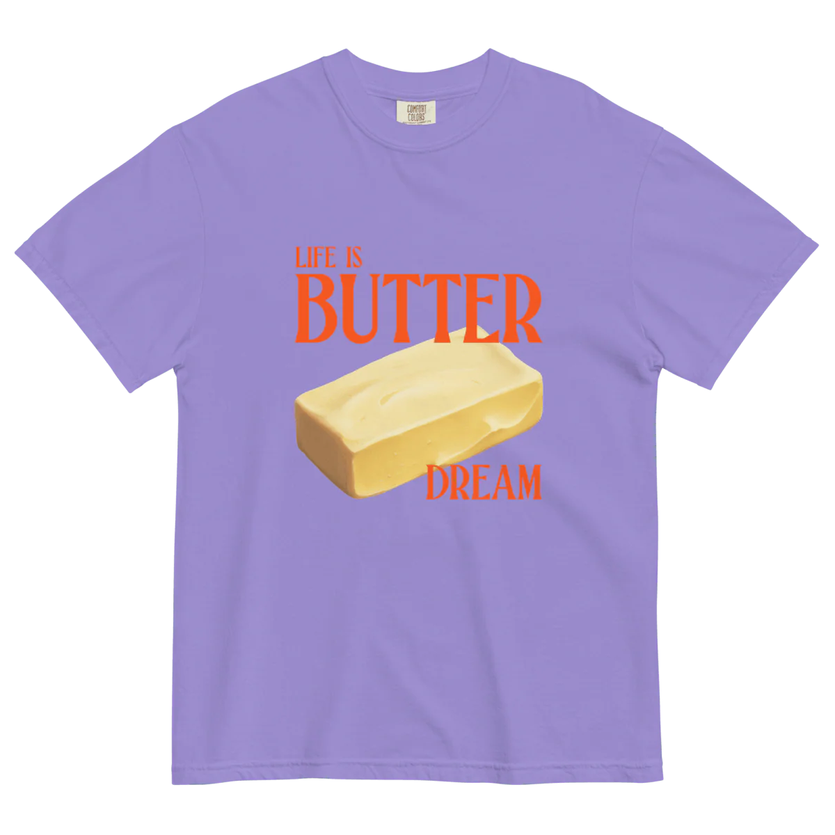 Life is Butter Dream T-shirt - Image 3