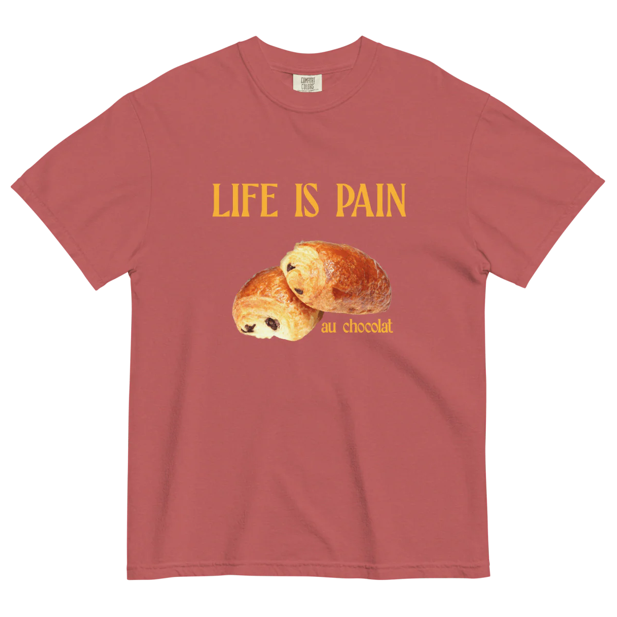 Life is Pain (au chocolat) T-shirt - Image 12