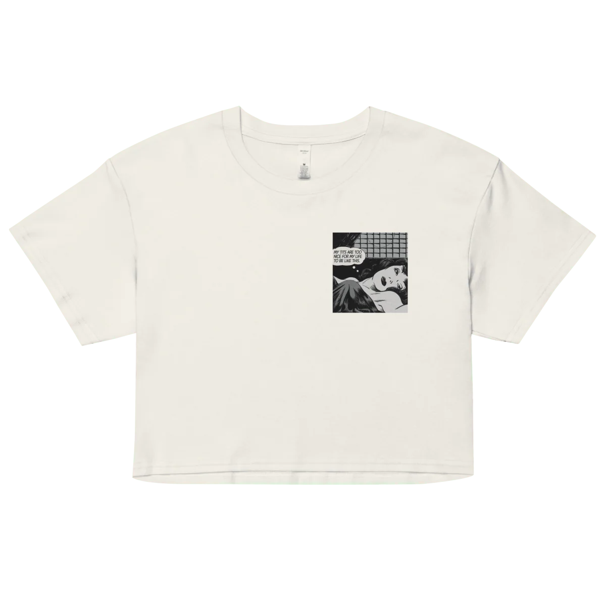 My tits are too nice for my life to be like this. Women's Crop Top - Image 5