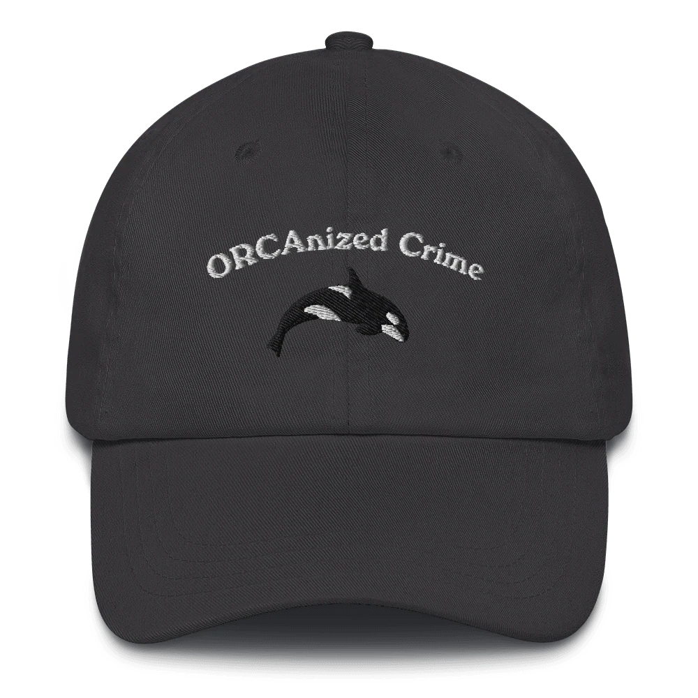 ORCAnized Crime Embroidered Dad Hat - Image 4