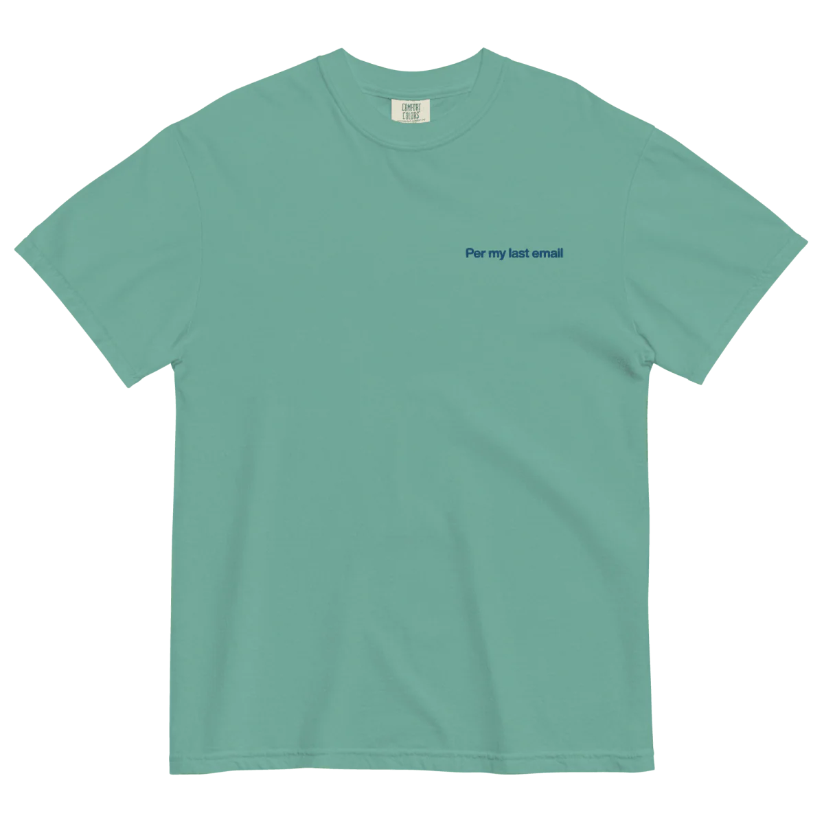 Per my last email Embroidered T-shirt - Image 4