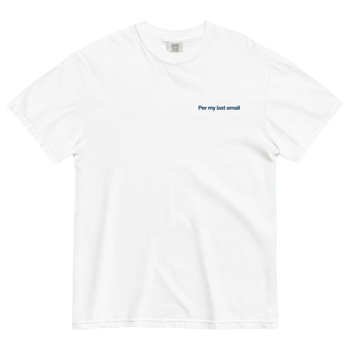 Per my last email Embroidered T-shirt - Image 6