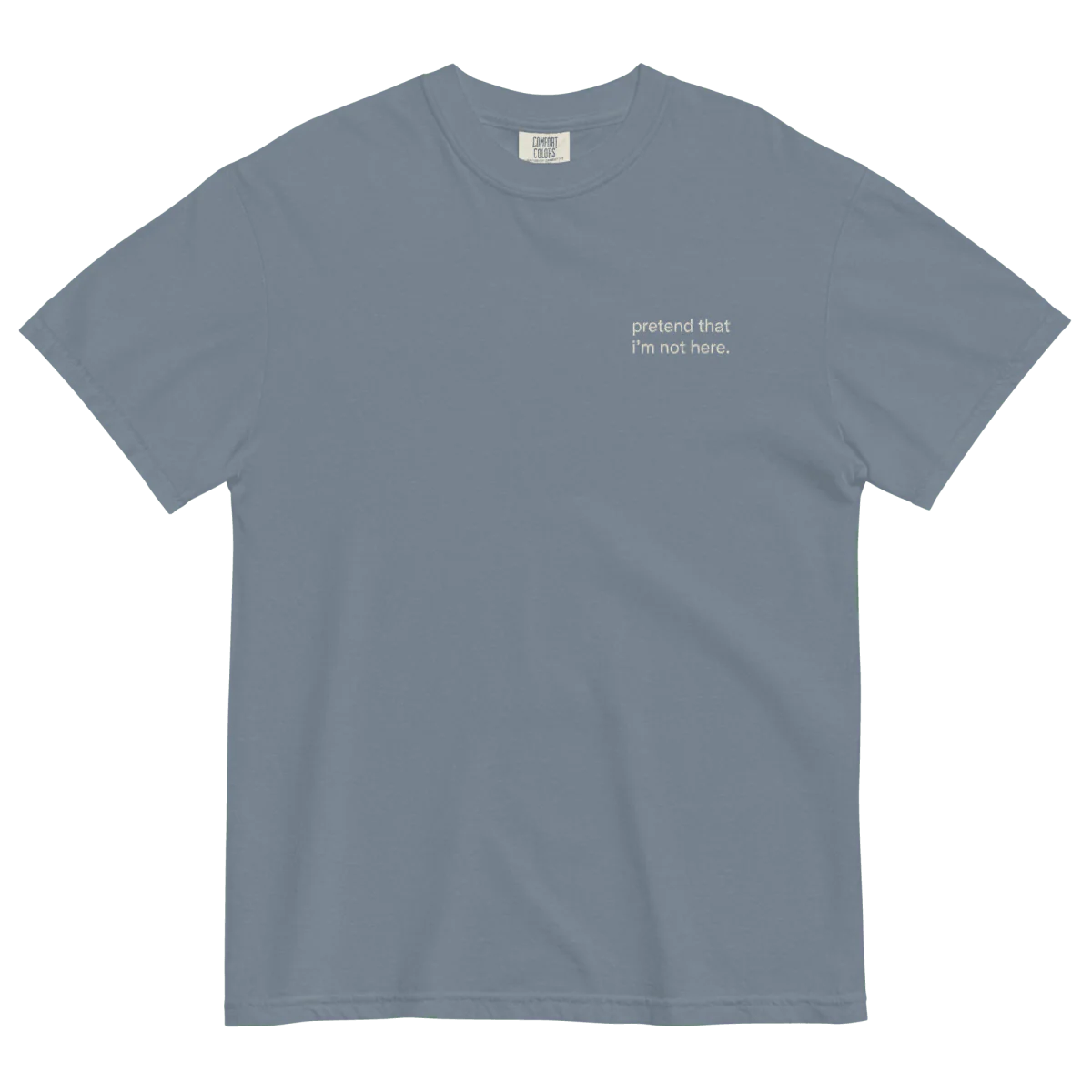 Pretend that I'm not here. Embroidered T-shirt - Image 5