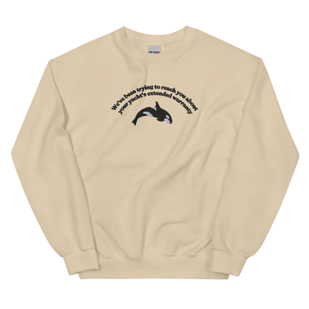 "We've been trying to reach you about your yacht's extended warranty" Embroidered Orca Whale Unisex Sweatshirt - Image 6